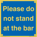 please-do-not-stand-at-the-bar~